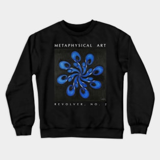 Metaphysical art Crewneck Sweatshirt